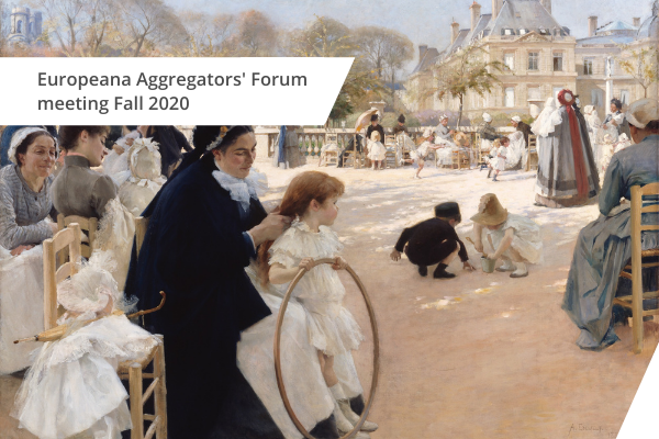 Europeana Aggregators' Forum meeting Fall 2020